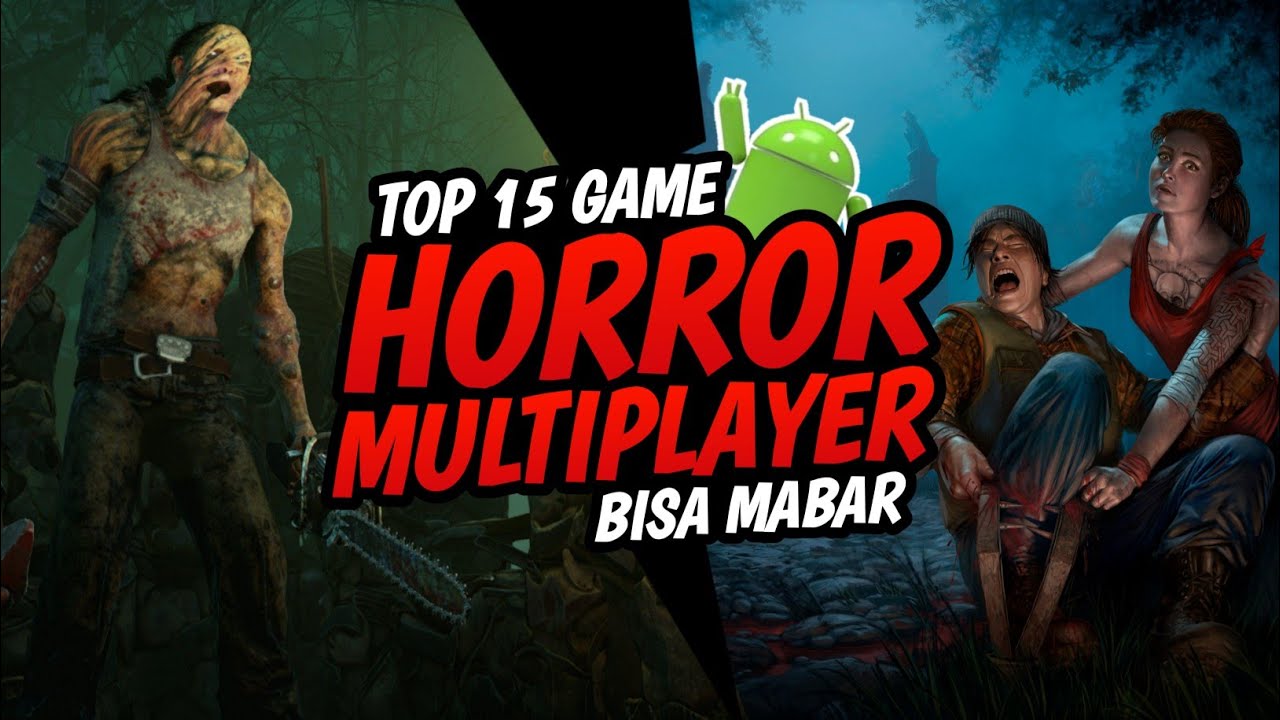 Rekomendasi Game Horror Multiplayer Android untuk Mabar